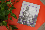 Queer Happened Here